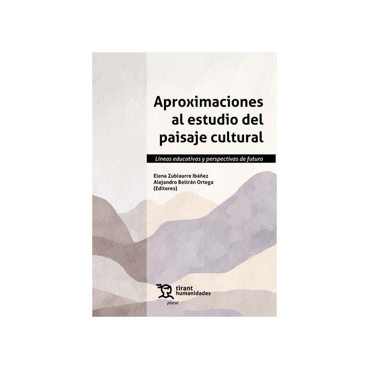 APROXIMACIONES AL ESTUDIO DEL PAISAJE CULTURAL LINEAS EDUCA