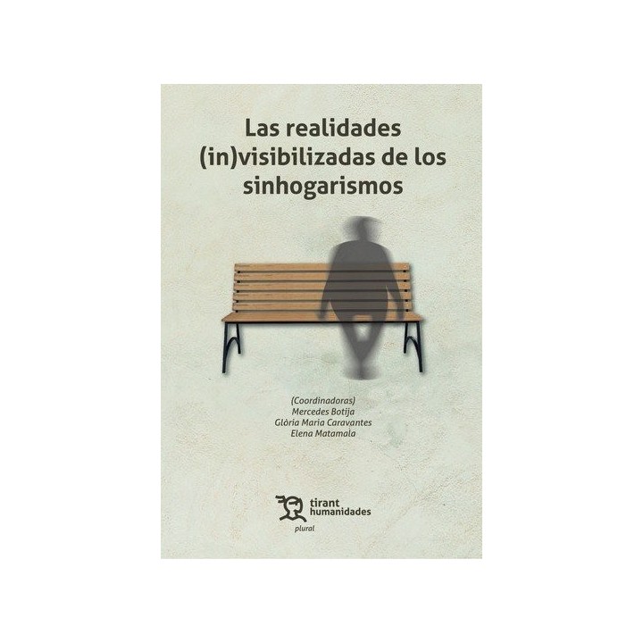 REALIDADES IN VISIBILIZADAS DE LOS SINHOGARISMOS,LAS