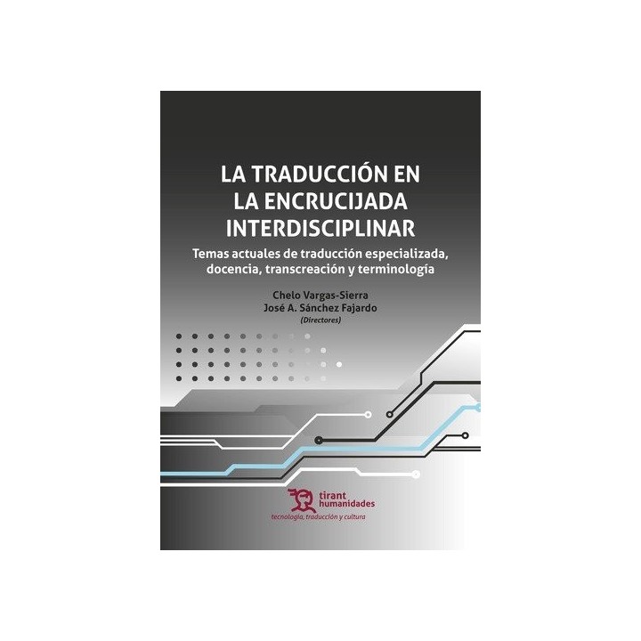 TRADUCCION EN LA ENCRUCIJADA INTERDISCIPLINAR,LA