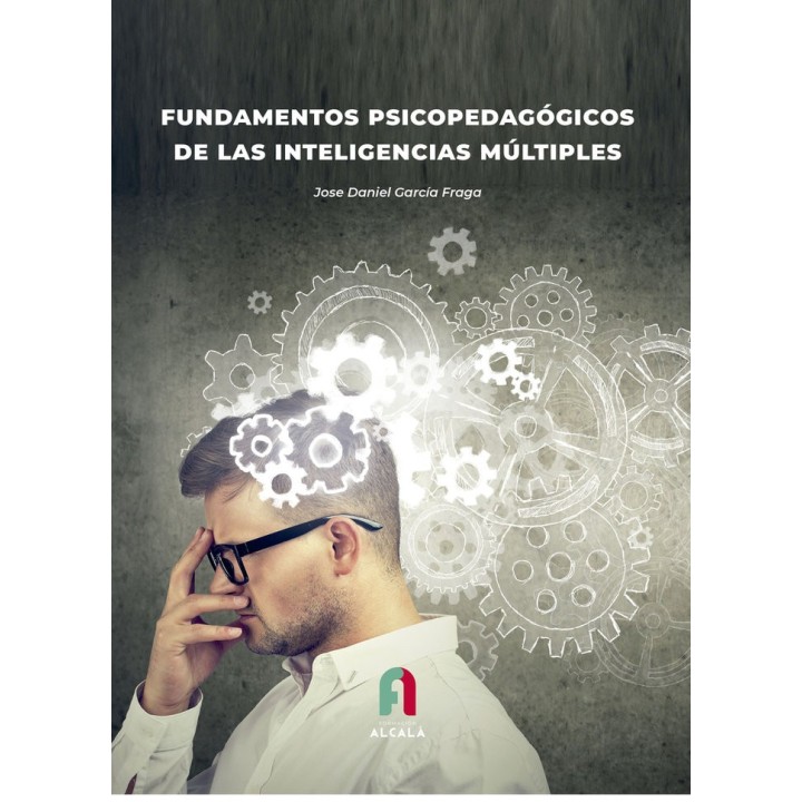FUNDAMENTOS PSICOPEDAGOGICOS DE LAS INTELIGENCIAS MULTIPLES