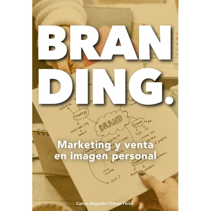 BRANDING MARKETING Y VENTA EN IMAGEN PERSONAL