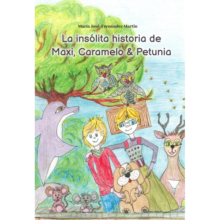 INSOLITA HISTORIA DE MAXI CARAMELO Y PETUNIA,LA