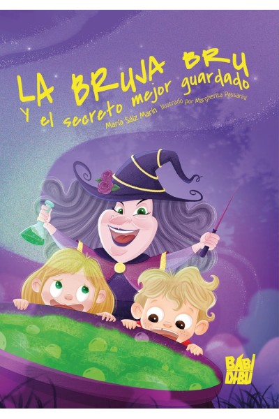 BRUJA BRU Y EL SECRETO MEJOR GUARDADO,LA