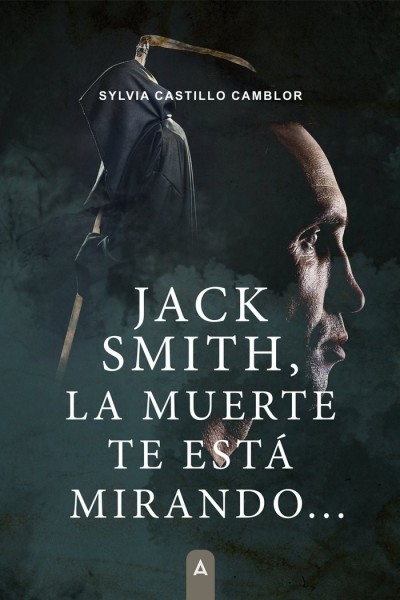 JACK SMITH LA MUERTE TE ESTA MIRANDO