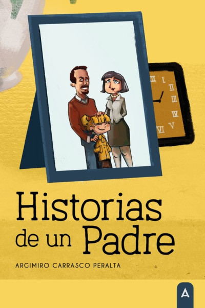 HISTORIAS DE UN PADRE