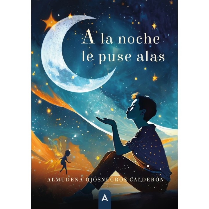 A LA NOCHE LE PUSE ALAS