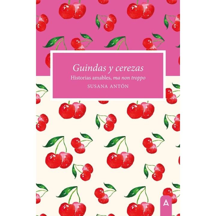 GUINDAS Y CEREZAS