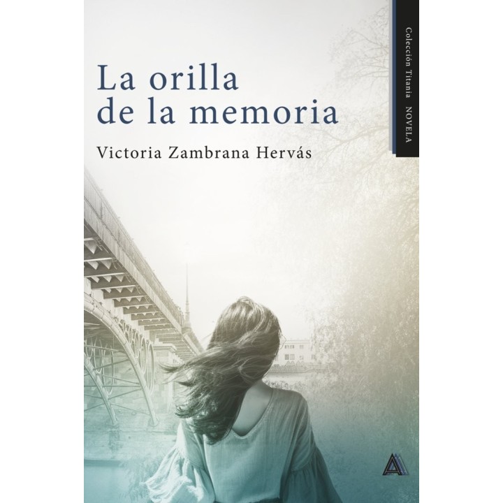 LA ORILLA DE LA MEMORIA