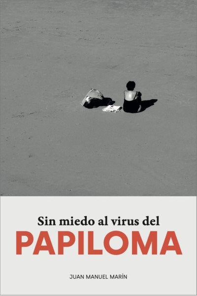 SIN MIEDO AL VIRUS DEL PAPILOMA