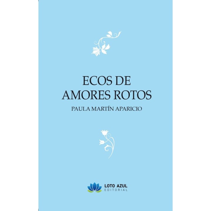 ECOS DE AMORES ROTOS