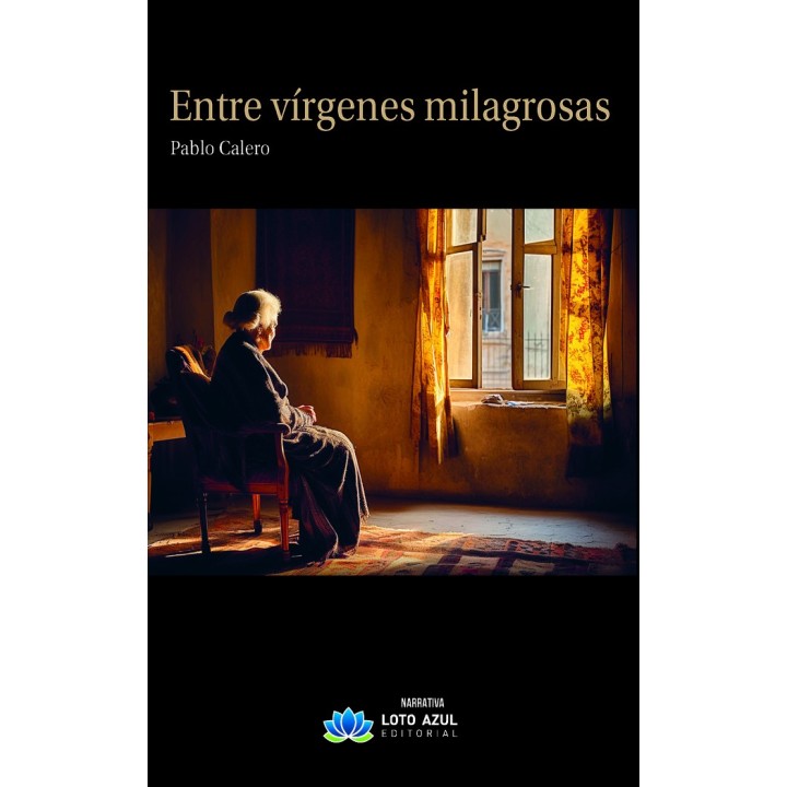 ENTRE VIRGENES MILAGROSAS