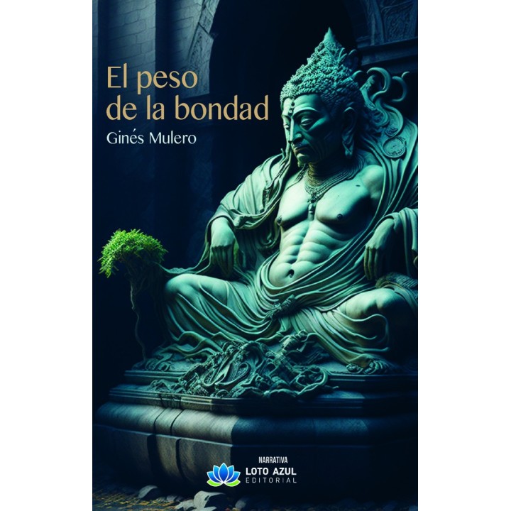 EL PESO DE LA BONDAD