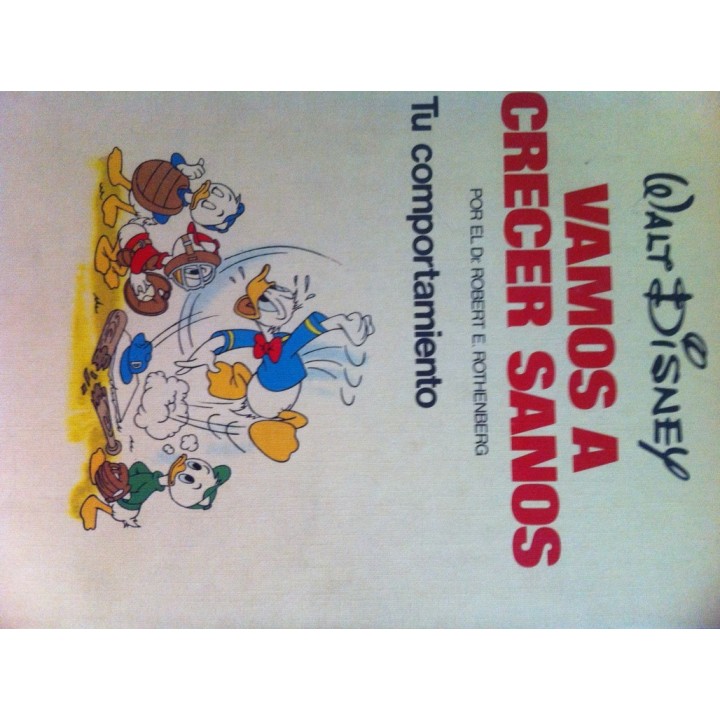 WALT DISNEY. VAMOS A CRECER SANOS. Tu comportamiento
