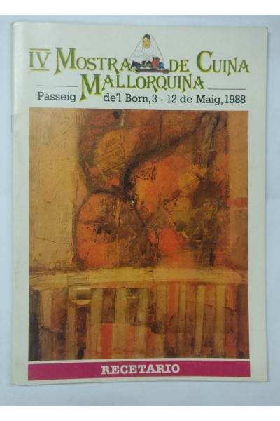 IV Mostra de Cuina Mallorquina. Passeig de'l Born 3 - 12 Maig 1988