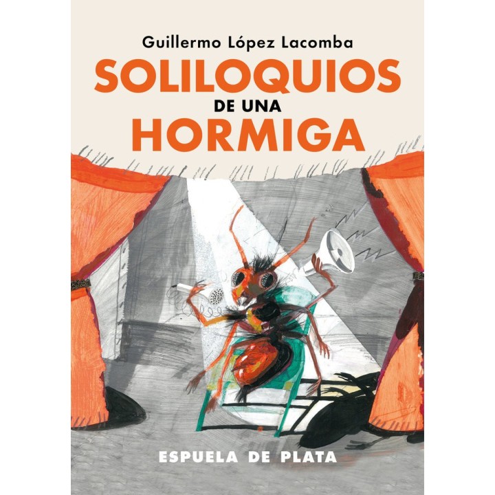 SOLILOQUIOS DE UNA HORMIGA