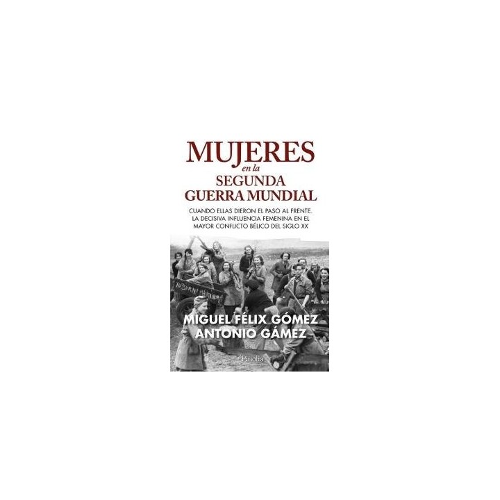 MUJERES EN LA SEGUNDA GUERRA MUNDIAL