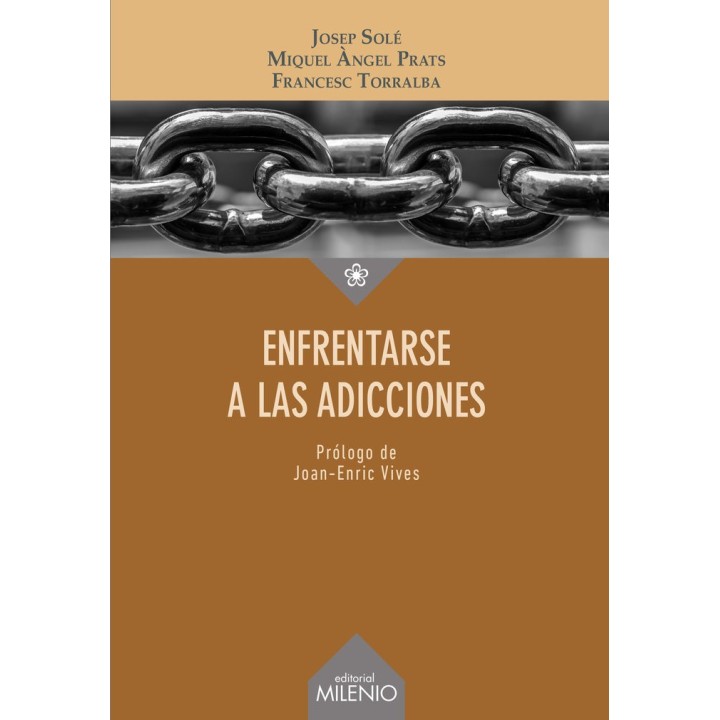 ENFRENTARSE A LAS ADICCIONES