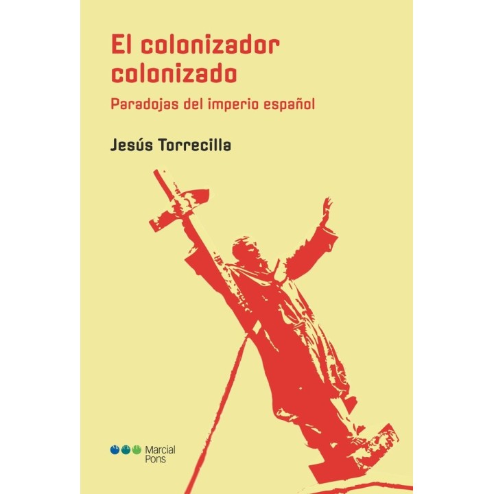 EL COLONIZADOR COLONIZADO