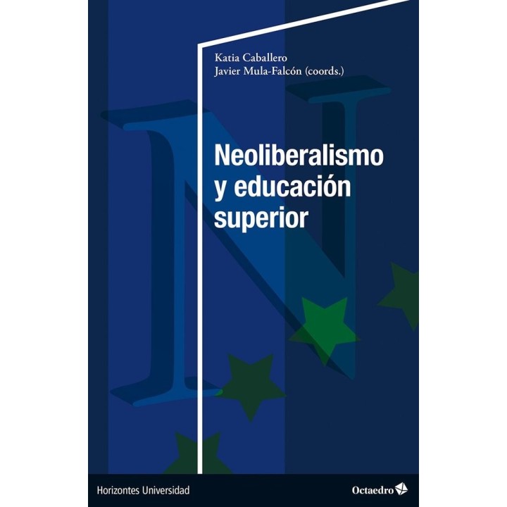 NEOLIBERALISMO Y EDUCACION SUPERIOR