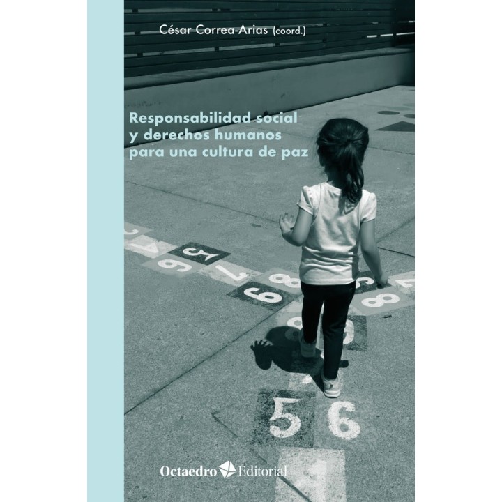 RESPONSABILIDAD SOCIAL Y DERECHOS HUMANOS PARA UNA CULTURA D