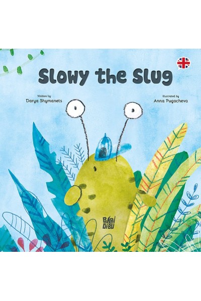 SLOWY THE SLUG