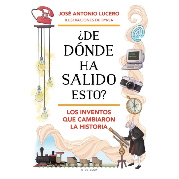 DE DONDE HA SALIDO ESTO LOS INVENTOS QUE CAMBIARON LA HISTO