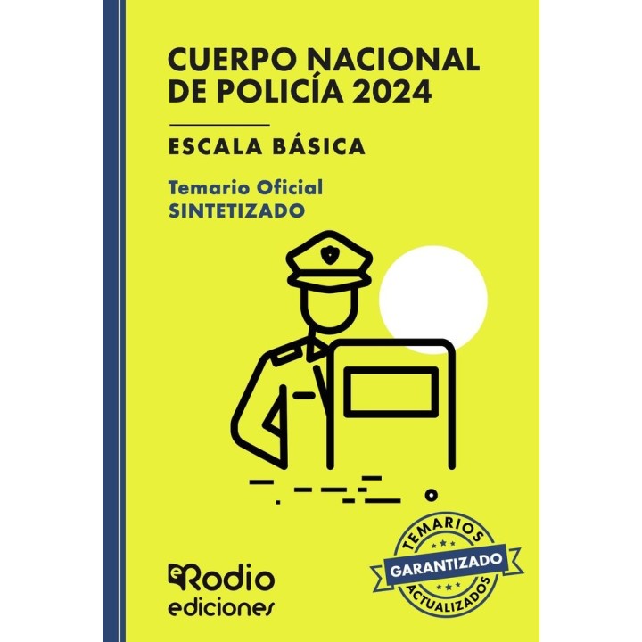 CUERPO NACIONAL POLICIA 2024 ESCALA BASICA. TEMARIO OFIC