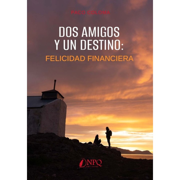 DOS AMIGOS Y UN DESTINO