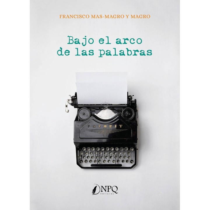 BAJO EL ARCO DE LAS PALABRAS