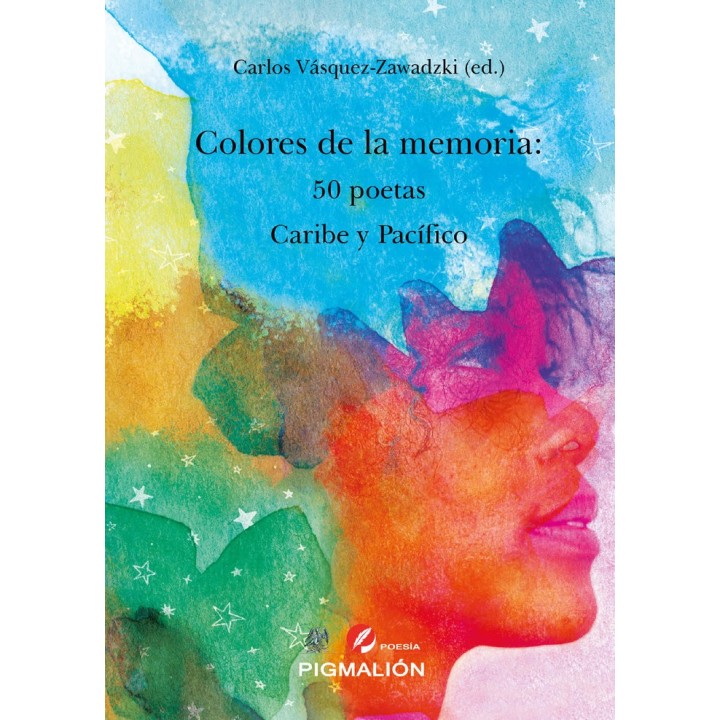 COLORES DE LA MEMORIA 50 POETAS CARIBE Y PACIFICO