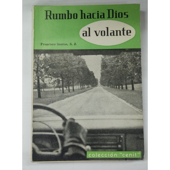 Rumbo hacia dios... Al volante