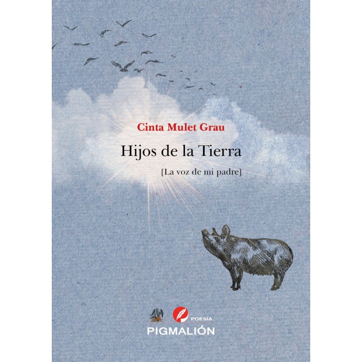 HIJOS DE LA TIERRA LA VOZ DE MI PADRE