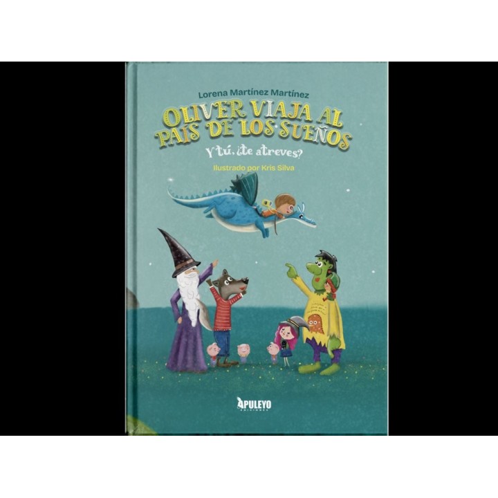 OLIVER VIAJA AL PAIS DE LOS SUEÑOS