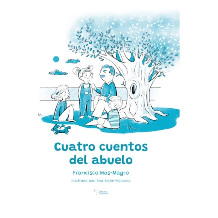 CUATRO CUENTOS DEL ABUELO