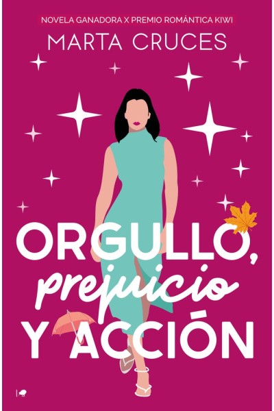 ORGULLO PREJUICIO Y ACCION