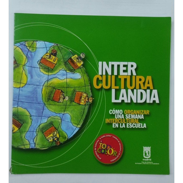 Interculturalandia. Como Organizar una Semana Intercultural en la Escuela