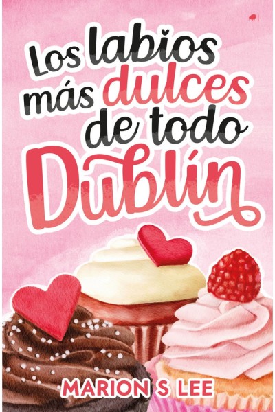 LABIOS MAS DULCES DE TODO DUBLIN,LOS