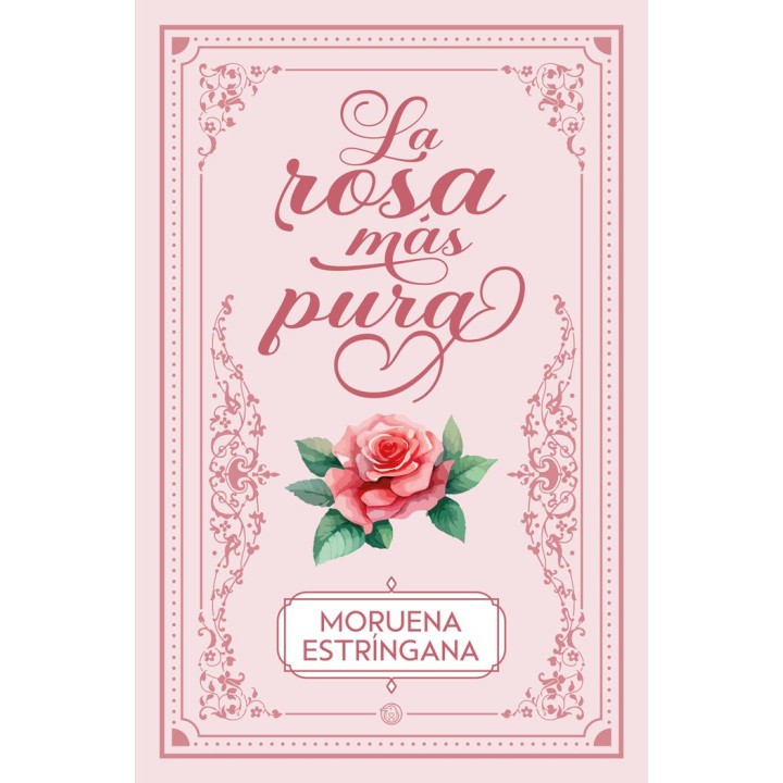 LA ROSA MAS PURA