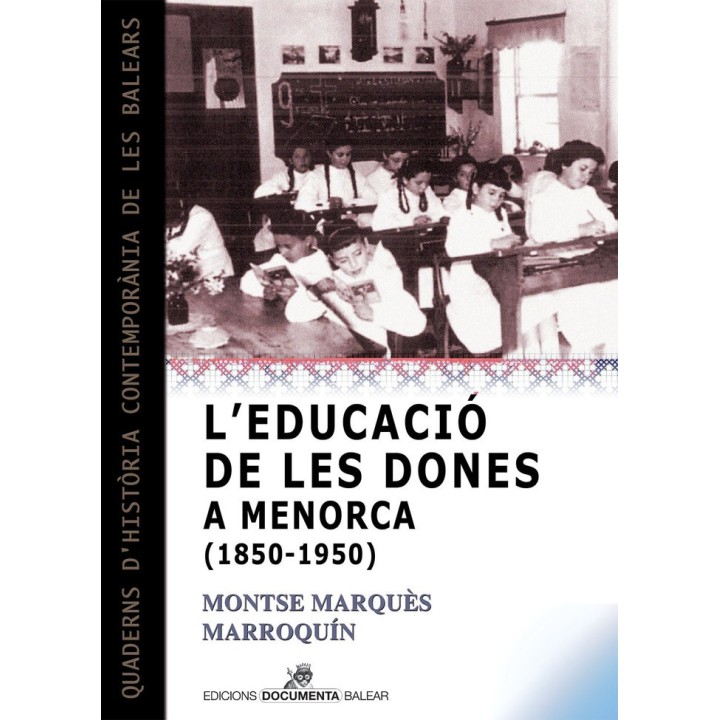 LEDUCACIO DE LES DONES A MENORCA 1850 1950