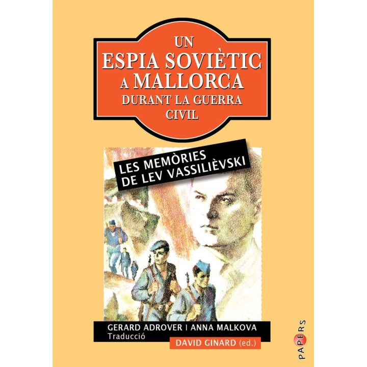 UN ESPIA SOVIETIC A MALLORCA DURANT LA GUERRA CIVIL