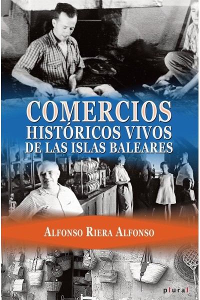 COMERCIOS HISTORICOS VIVOS DE LAS ISLAS BALEARES