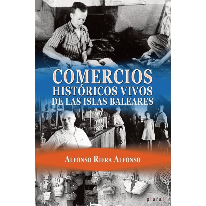 COMERCIOS HISTORICOS VIVOS DE LAS ISLAS BALEARES