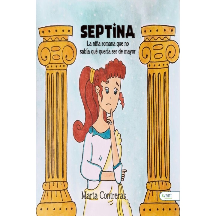 SEPTINA LA NIÑA ROMANA QUE NO SABIA QUE QUERIA SER DE MAYOR