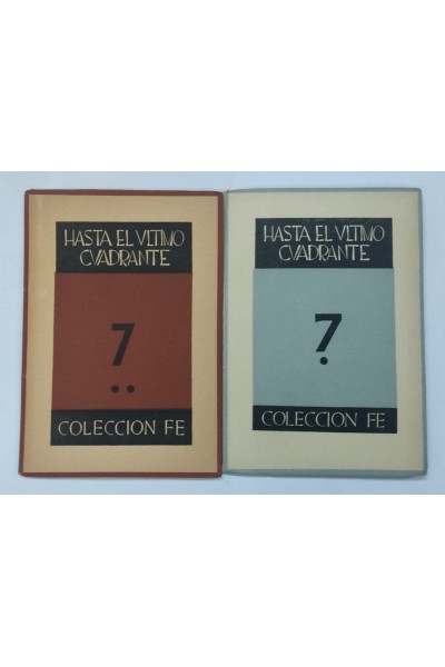 COLECCIÓN FE Tomo 7. Hasta el Ultimo Cuadrante. Primera y Segunda Parte