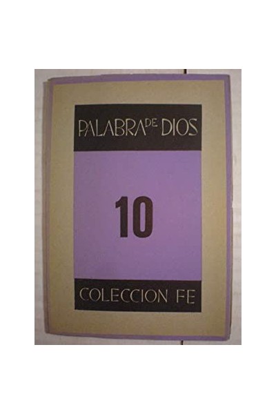 COLECCIÓN FE Tomo 10. Palabra de Dios
