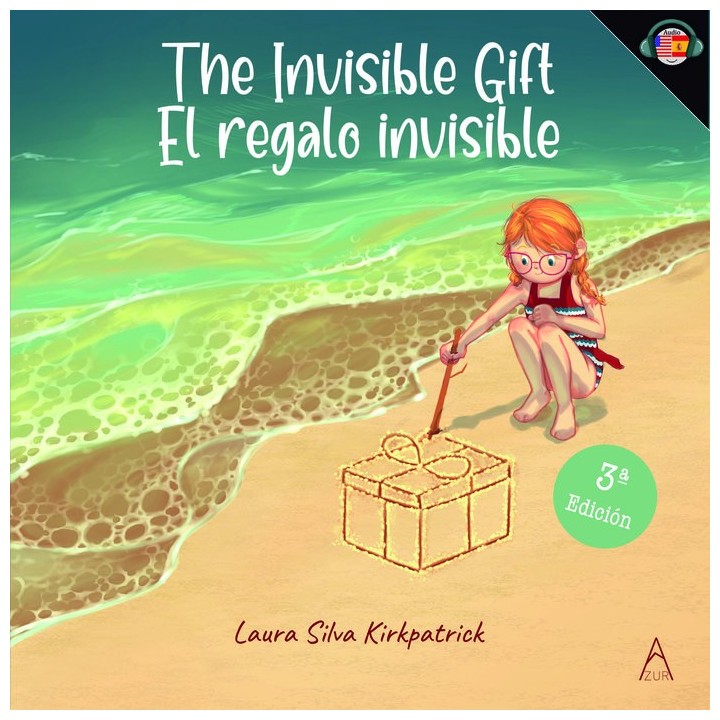 THE INVISIBLE GIFT / EL REGALO INVISIBLE (BILINGUE)