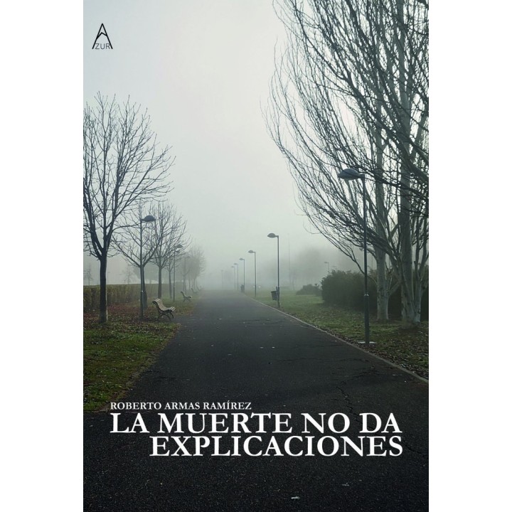 LA MUERTE NO DA EXPLICACIONES