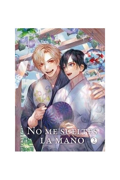 NO ME SUELTES DE LA MANO 2