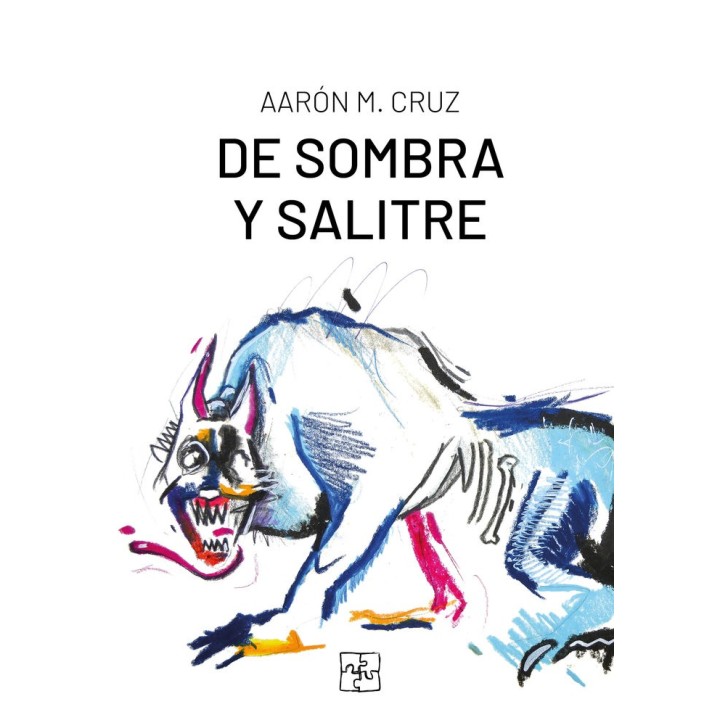DE SOMBRA Y SALITRE