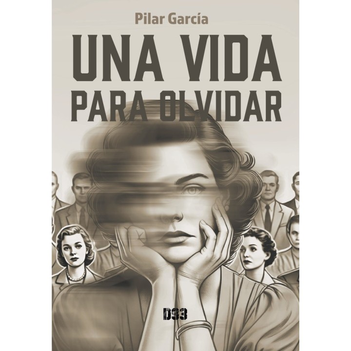 UNA VIDA PARA OLVIDAR